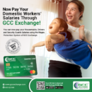 Now Pay Your Domestic Workers' Salaries Through GCC Exchange!